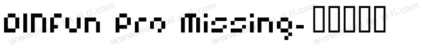 DINfun Pro Missing字体转换
